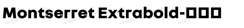 Montserret Extrabold字体转换
